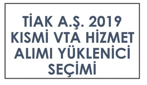 KISMİ VTA 2019 HİZMET ALIMI