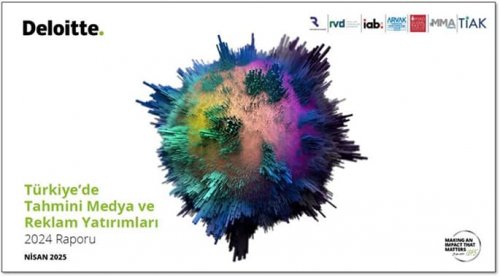 2024 Türkiye Reklam ve Medya Yatırımları Raporu Yayınlandı